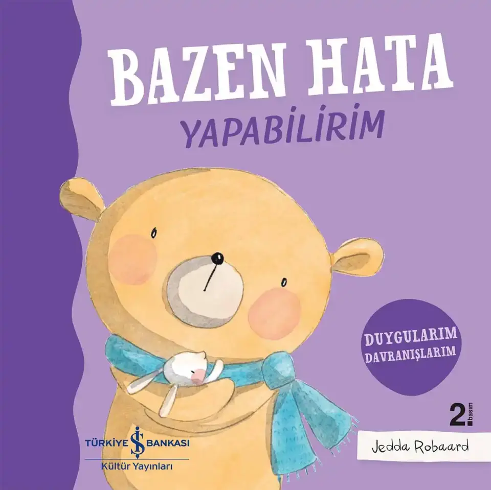 Bazen Hata Yapabilirim - Duygularım Davranışlarım