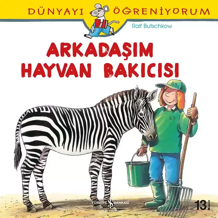 Dünyayı Öğreniyorum - Arkadaşım Hayvan Bakıcısı