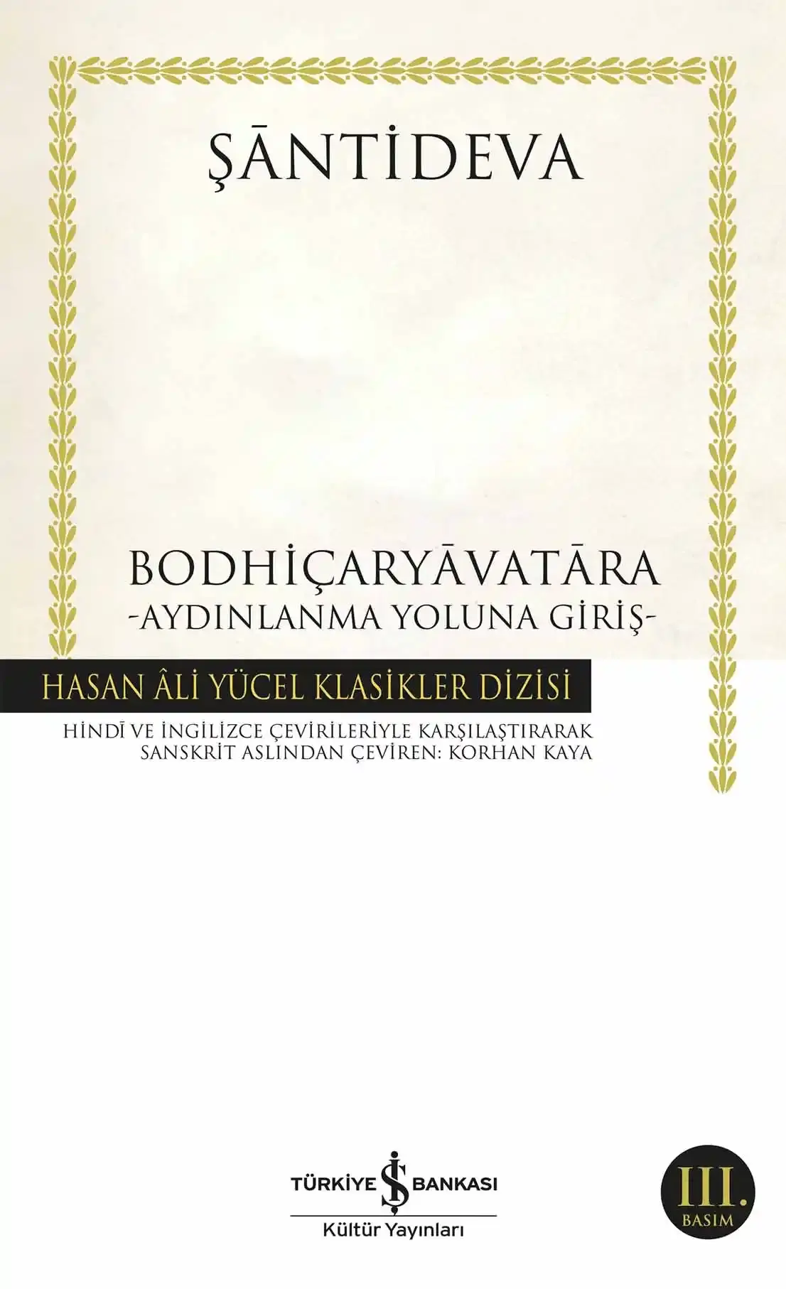 Bodhiçaryavatara - Aydınlanma Yoluna Giriş