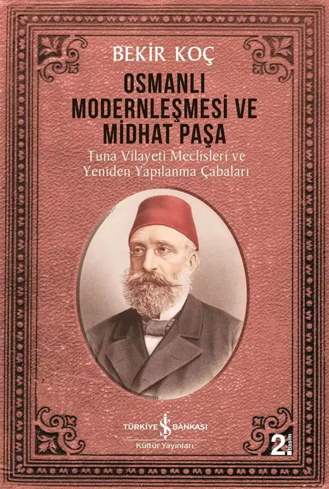 Osmanlı Modernleşmesi ve Midhat Paşa
