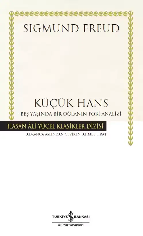 Küçük Hans – Beş Yaşında Bir Oğlanın Fobi Analizi - Ciltli
