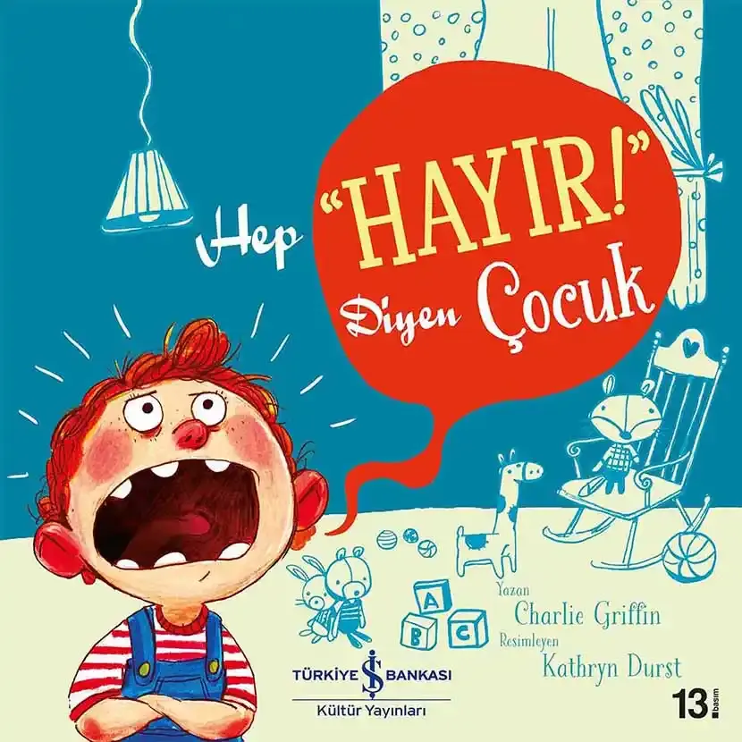 Hep ''Hayır!'' Diyen Çocuk