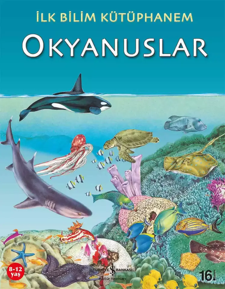 İlk Bilim Kütüphanem - Okyanuslar