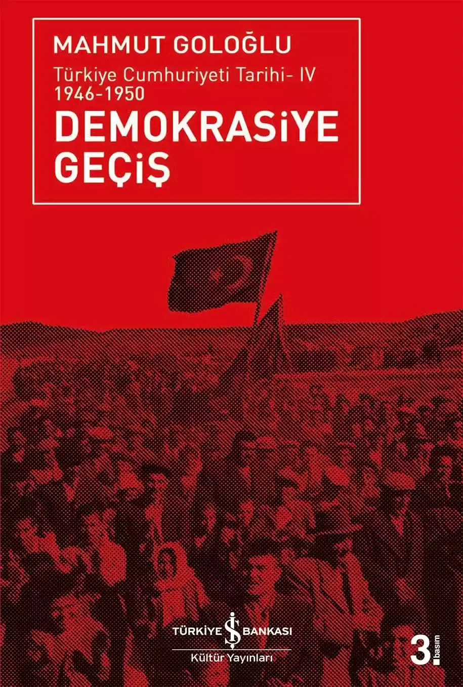 Demokrasiye Geçiş / Türkiye Cumhuriyeti Tarihi-IV 1946-1950