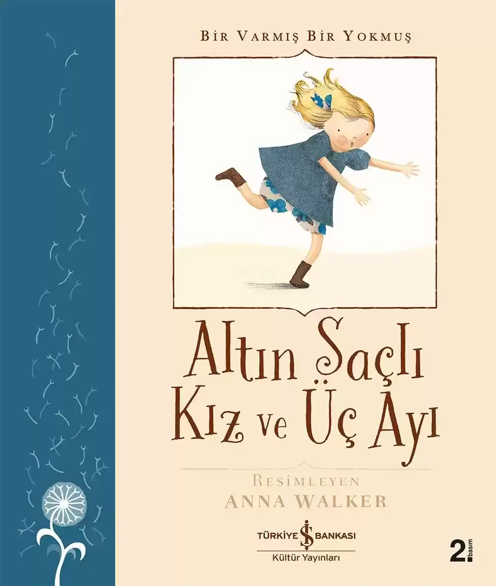 Altın Saçlı Kız Ve Üç Ayı - Bir Varmış Bir Yokmuş
