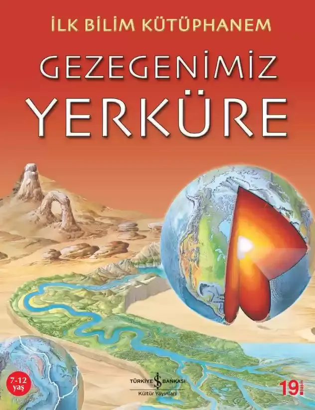 İlk Bilim Kütüphanem - Gezegenimiz Yerküre