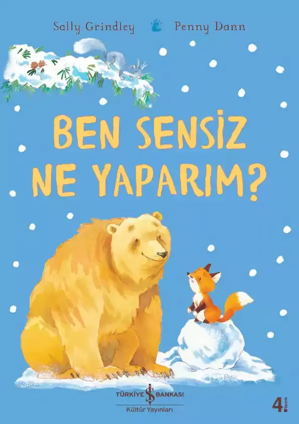 Ben Sensiz Ne Yaparım ?