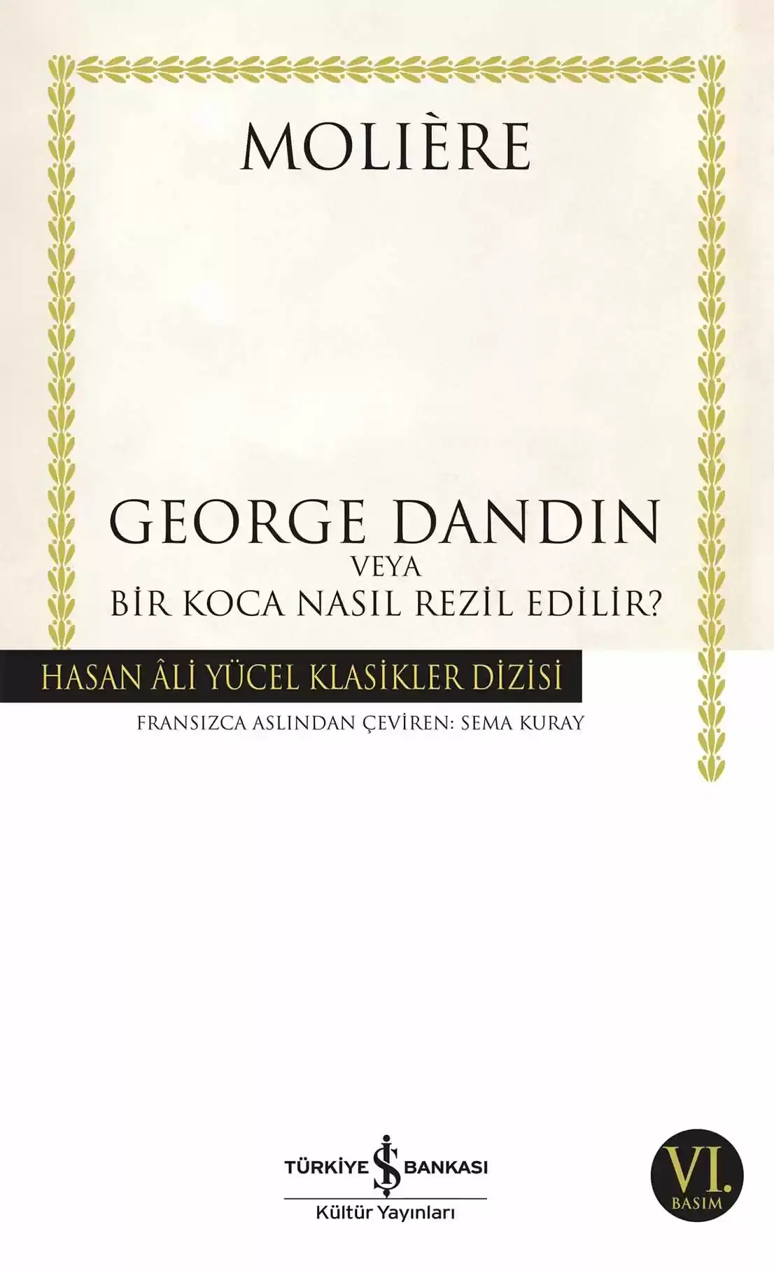 George Dandin veya Bir Koca Nasıl Rezil Edilir?