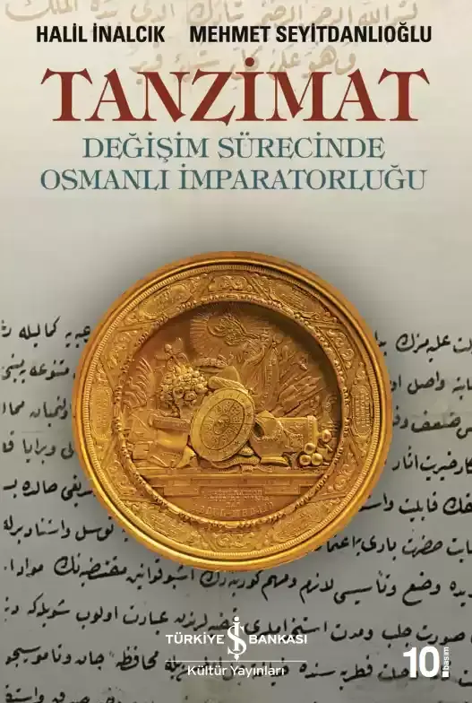Tanzimat - Değişim Sürecinde Osmanlı İmparatorluğu