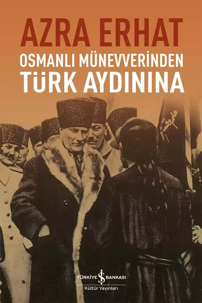 Osmanlı Münevverinden Türk Aydınına