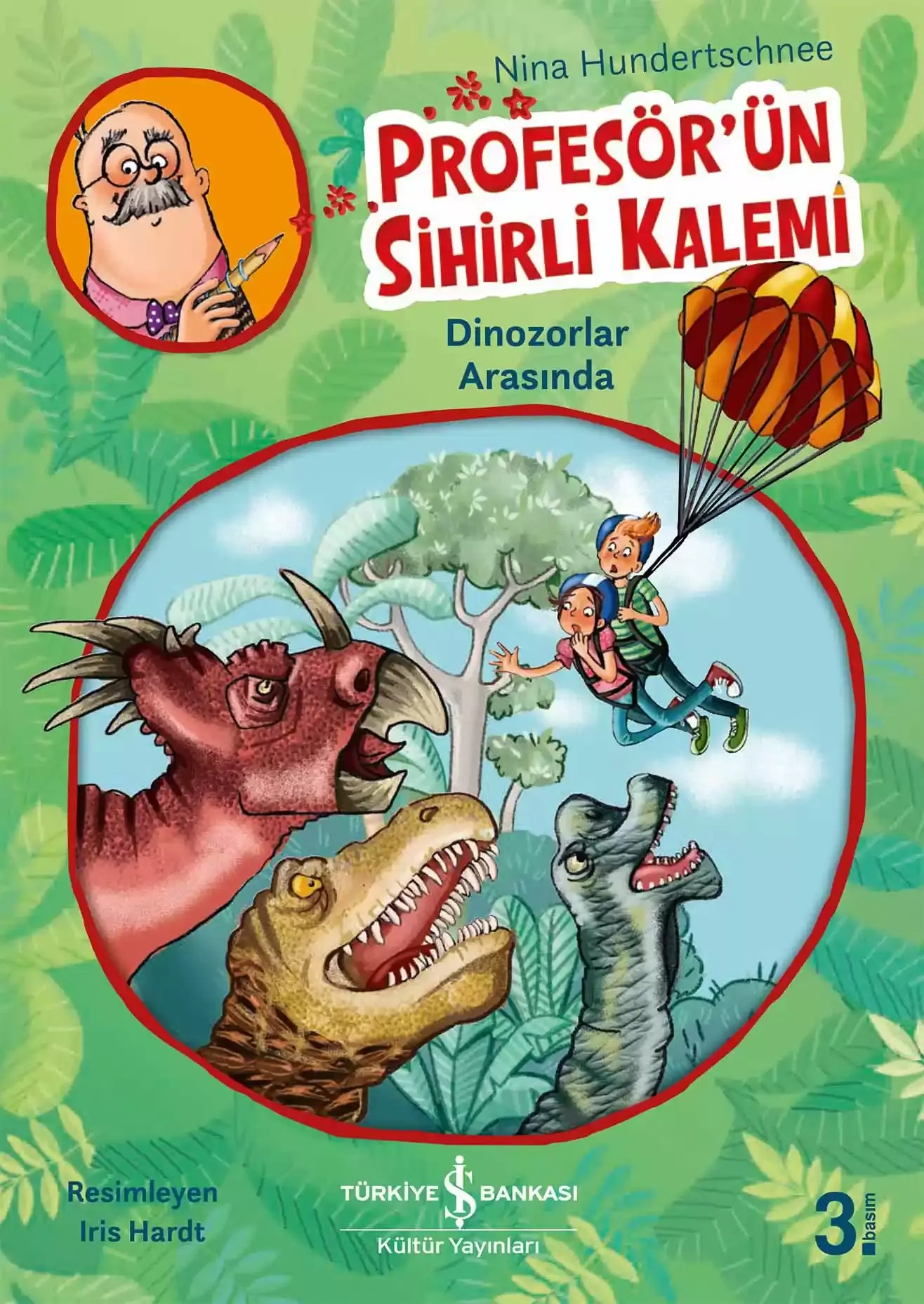 Profesör’ün Sihirli Kalemi - Dinozorlar Arasında