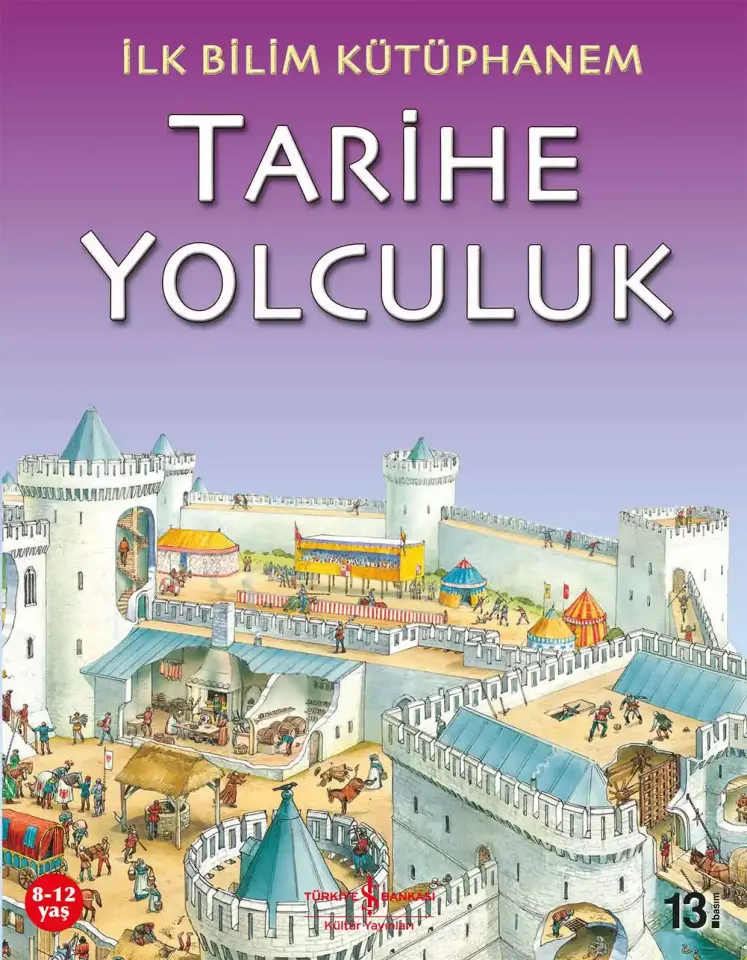 İlk Bilim Kütüphanem - Tarihe Yolculuk