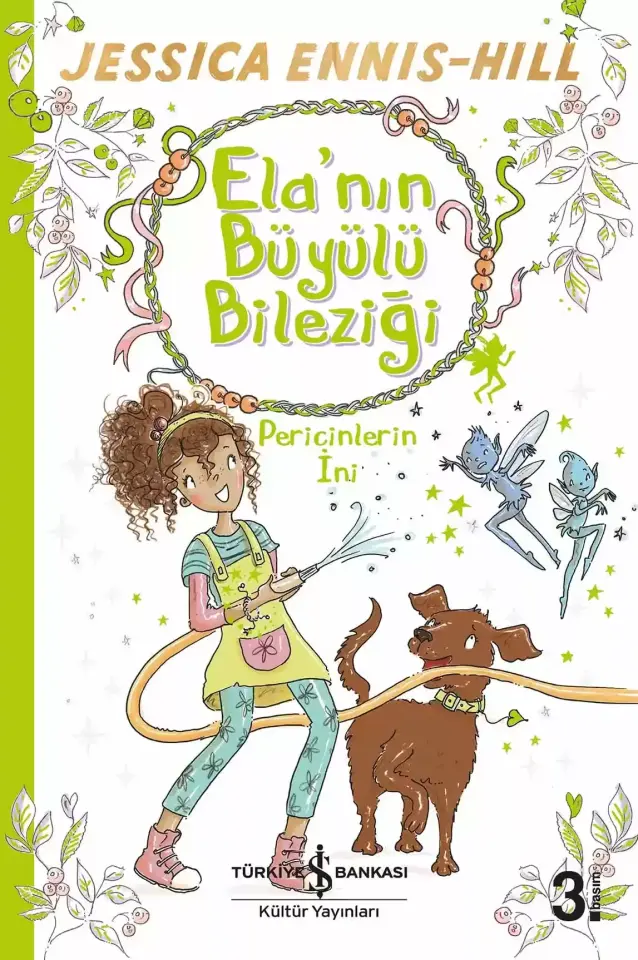 Ela’nın Büyülü Bileziği 3 - Pericinlerin İni