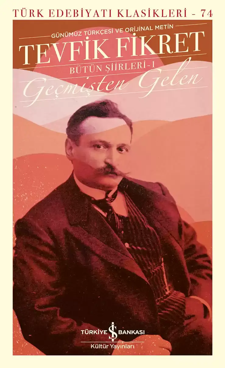 Geçmişten Gelen - Bütün Şiirleri-1