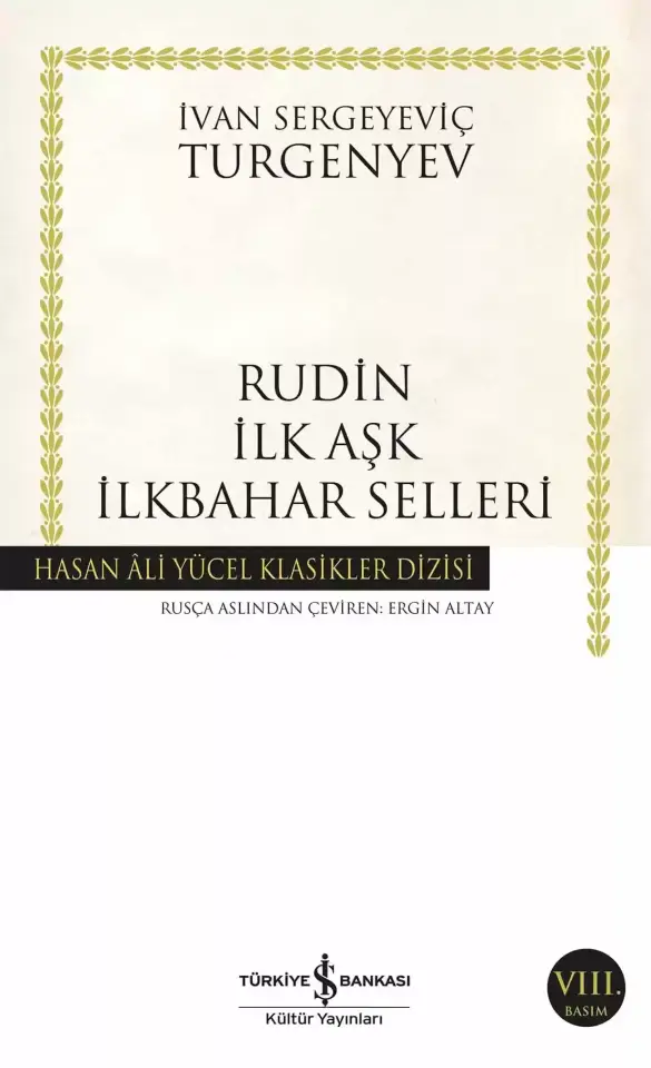 Rudin İlk Aşk İlkbahar Selleri