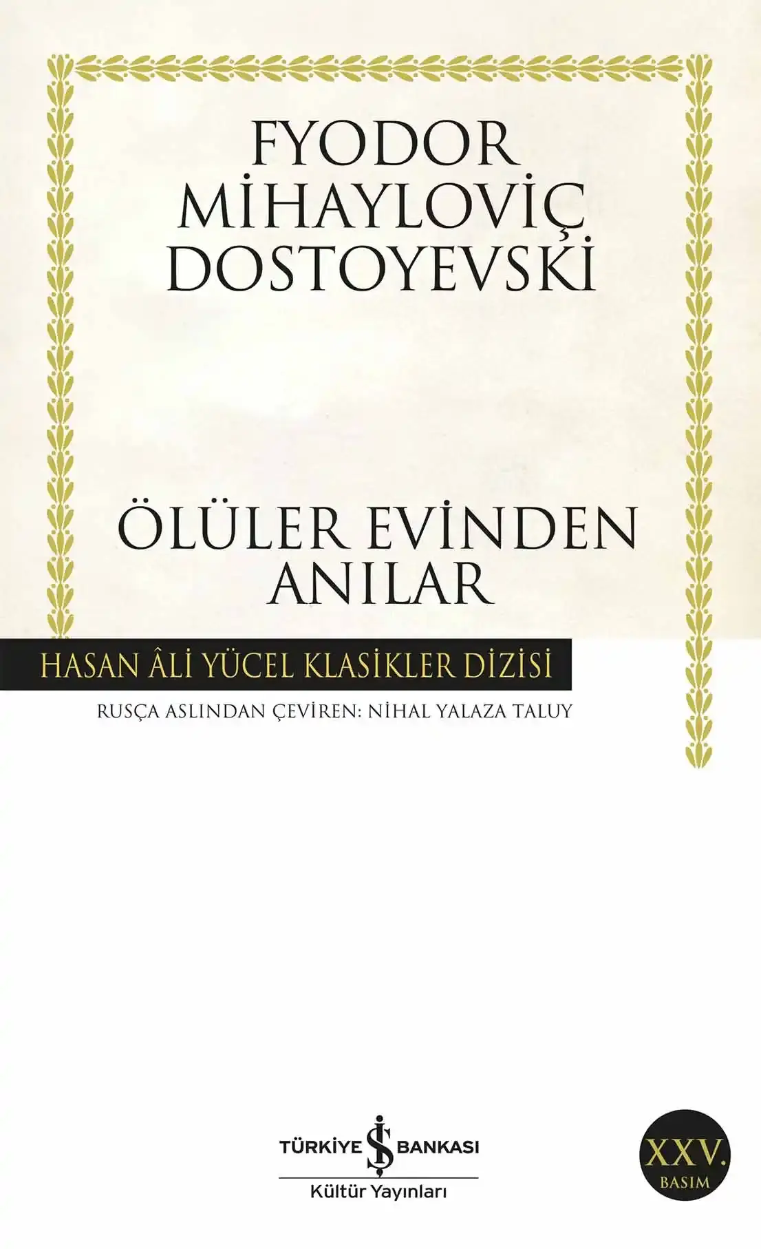 Ölüler Evinden Anılar
