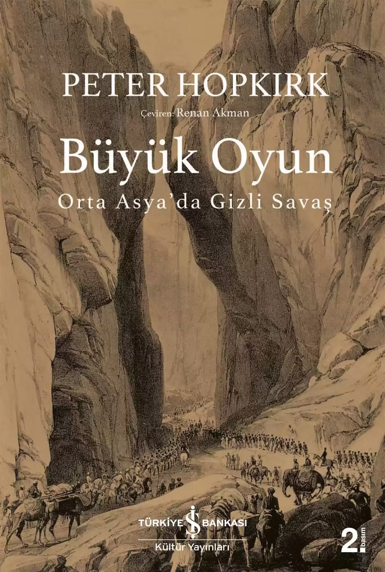 Büyük Oyun – Orta Asya’da Gizli Savaş