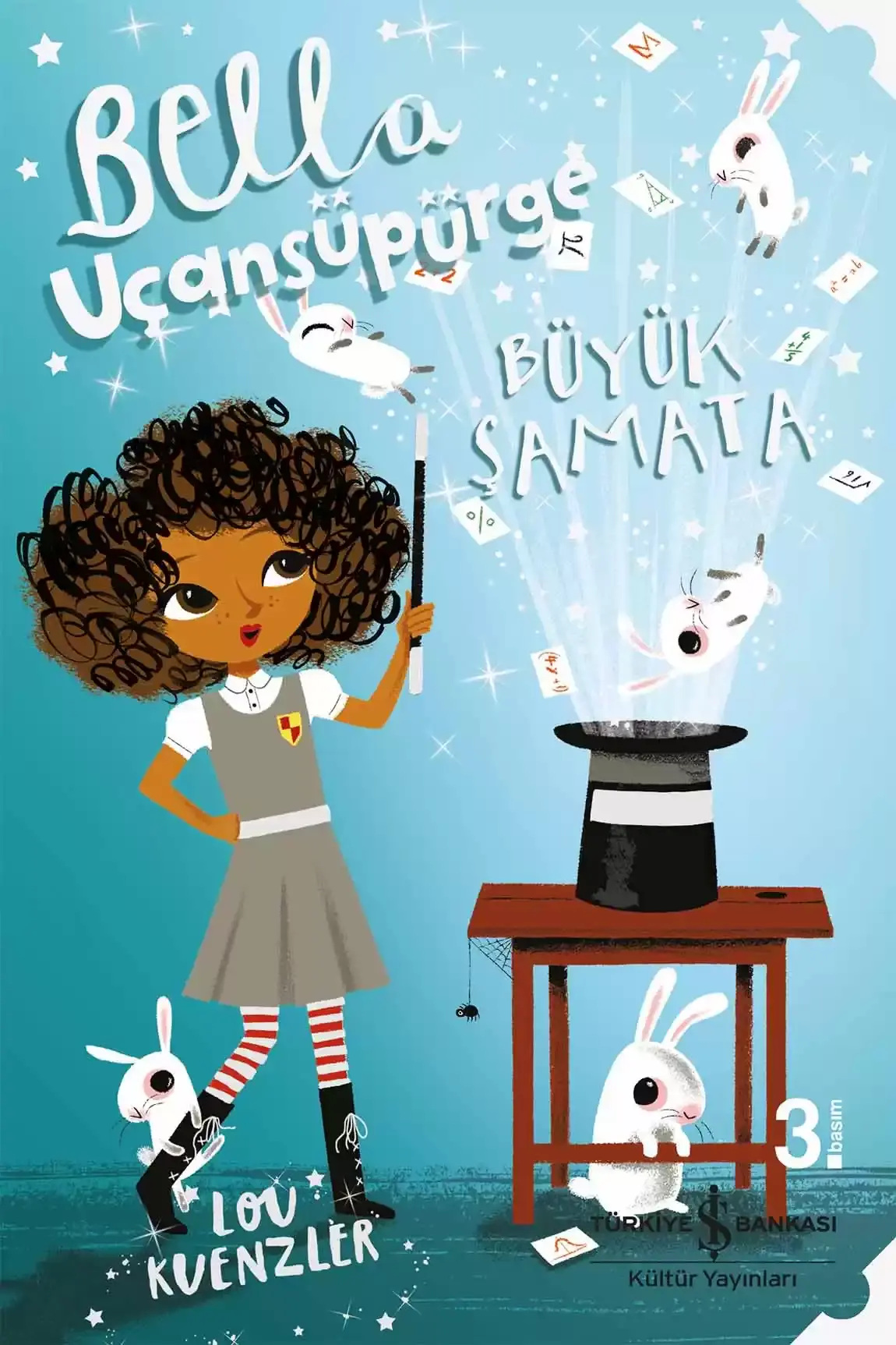 Bella Uçansüpürge – Büyük Şamata