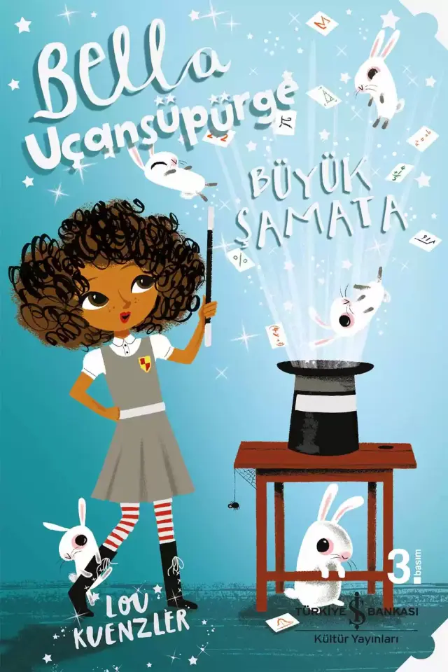 Bella Uçansüpürge – Büyük Şamata