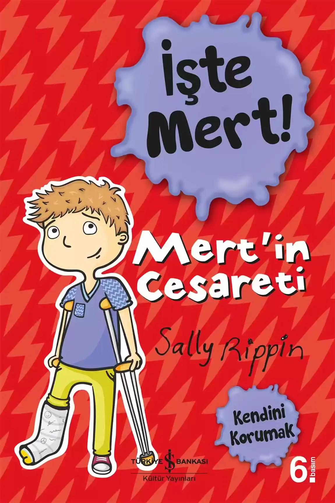 İşte Mert! – Mert’in Cesareti – Kendini Korumak