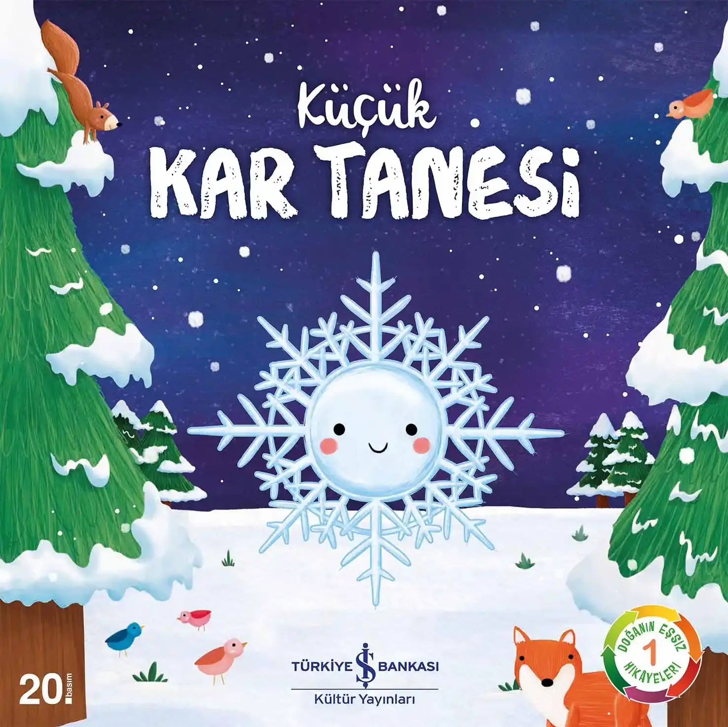 Küçük Kar Tanesi - Doğanın Eşsiz Hikâyeleri 1