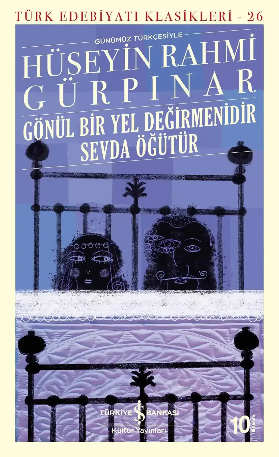 Gönül Bir Yel Değirmenidir Sevda Öğütür