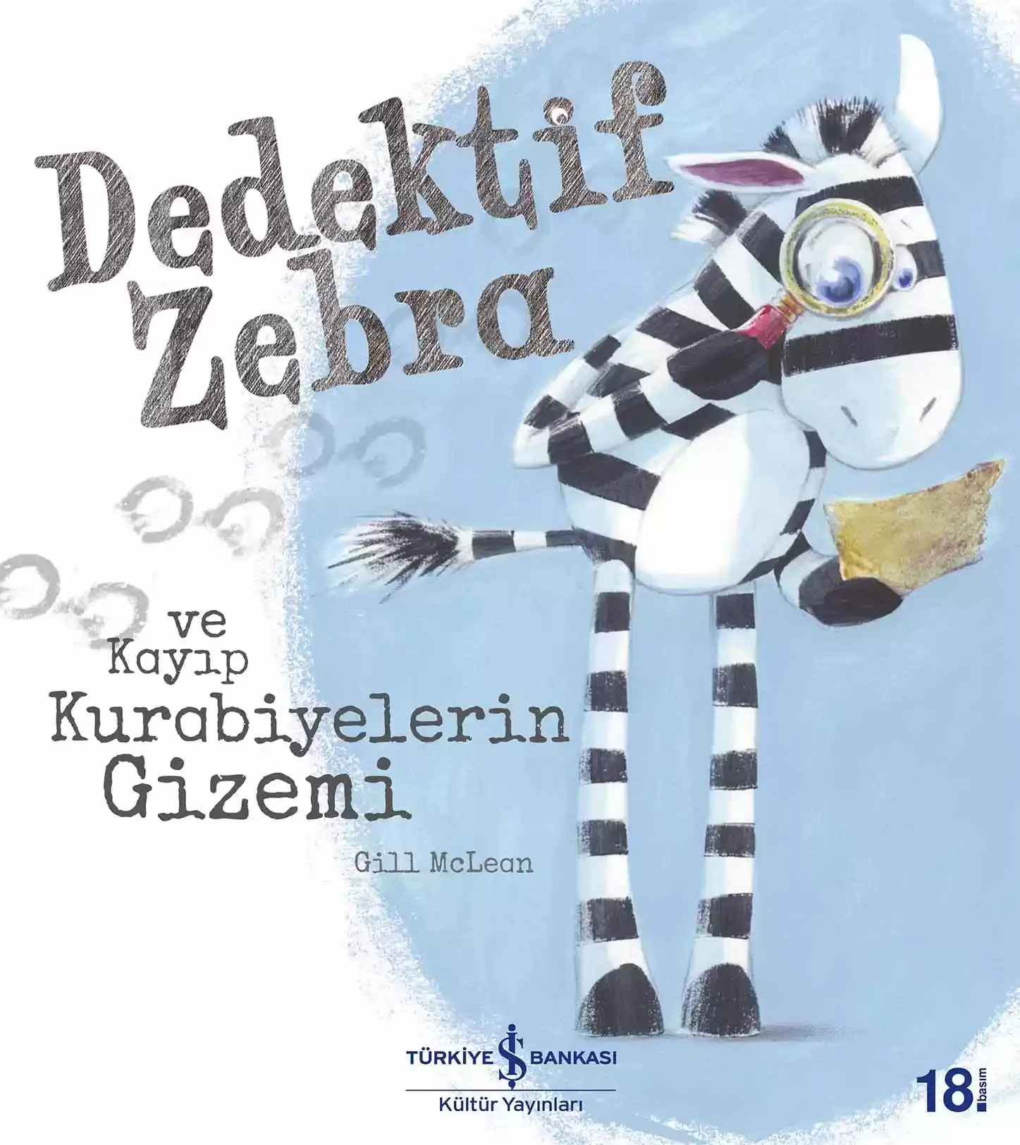 Dedektif Zebra ve Kayıp Kurabiyelerin Gizemi