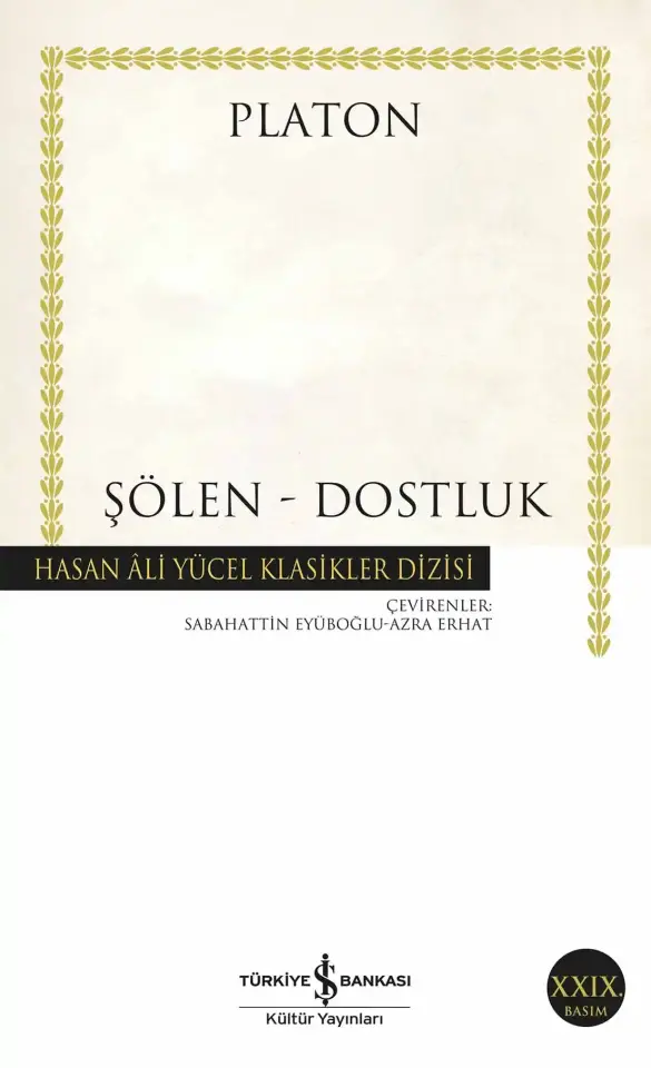 Şölen - Dostluk