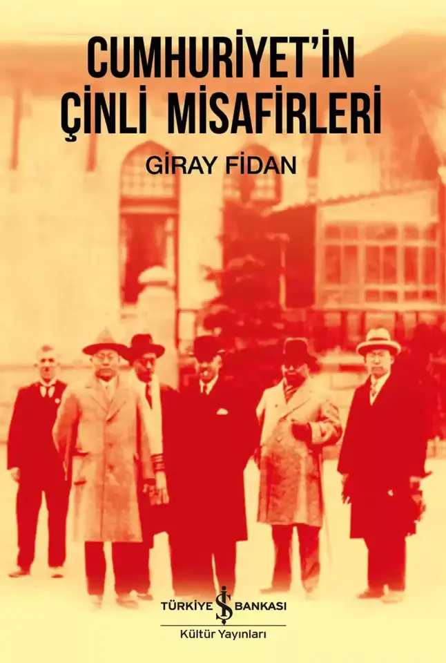 Cumhuriyet’in Çinli Misafirleri