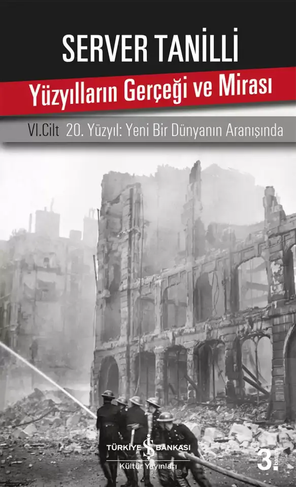 Yüzyılların Gerçeği ve Mirası VI. Cilt