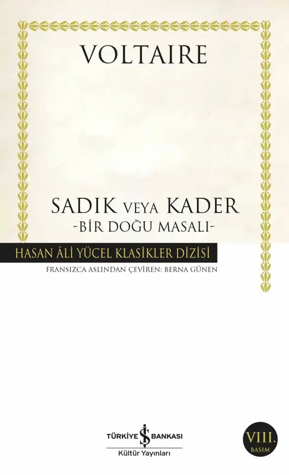 Sadık veya Kader - Bir Doğu Masalı -