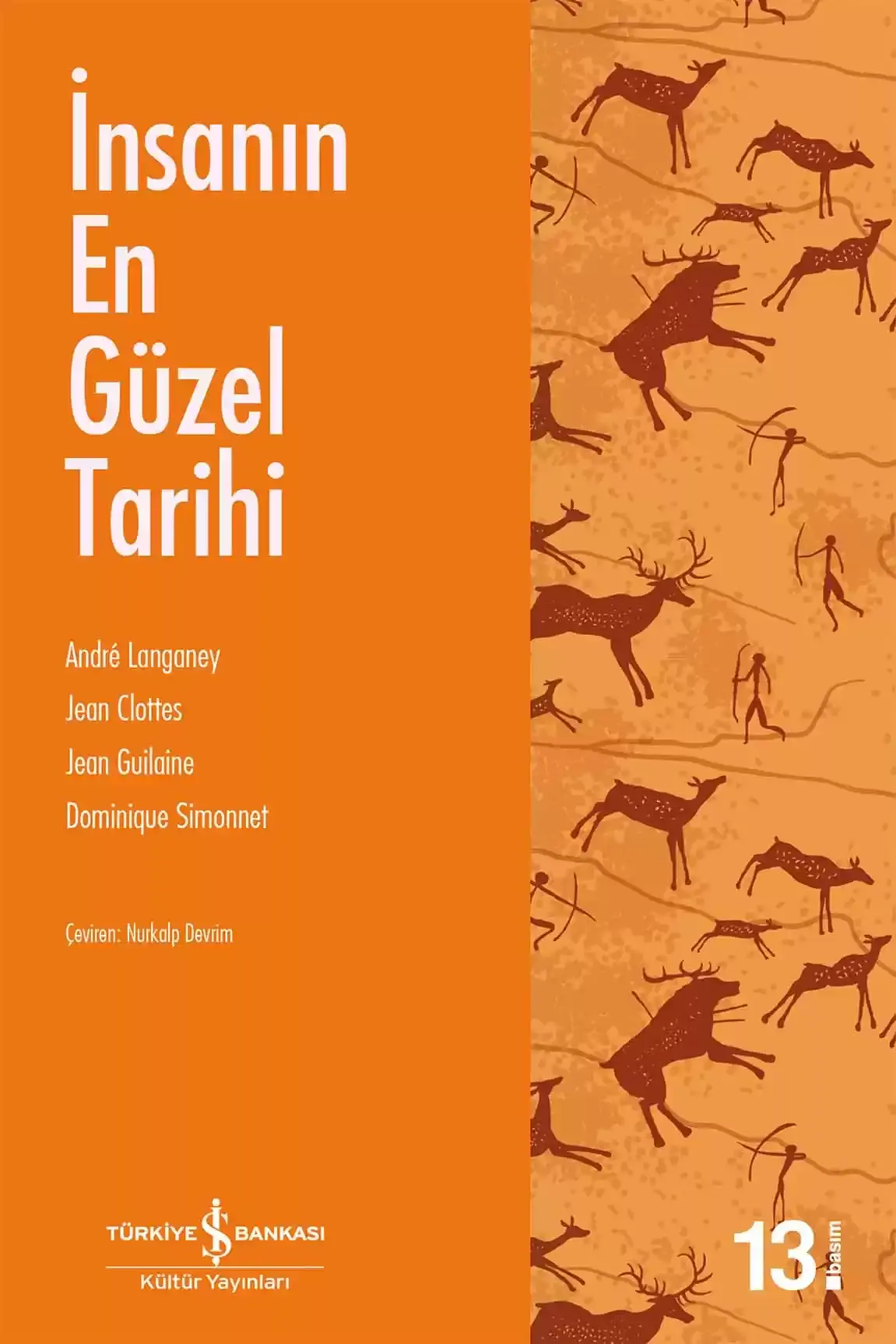 İnsanın En Güzel Tarihi