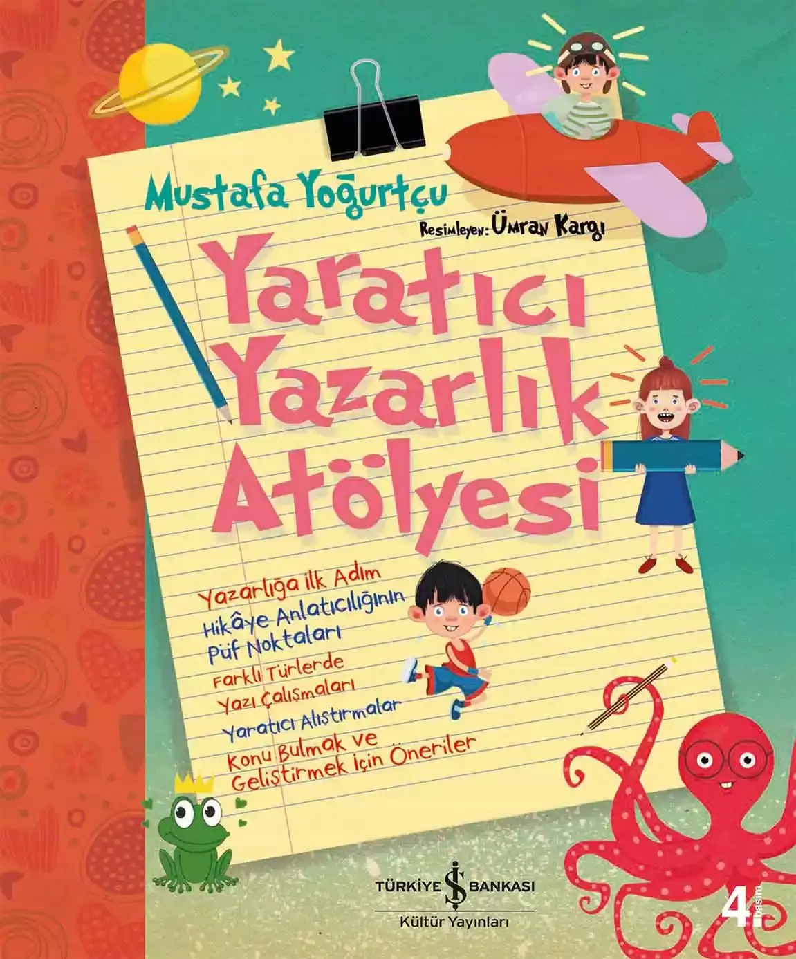 Yaratıcı Yazarlık Atölyesi