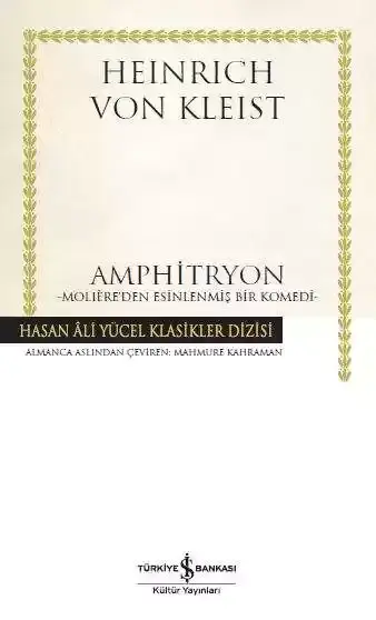 Amphitryon –Molière’den Esinlenmiş Bir Komedi- Ciltli